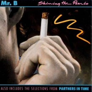 Image of Shining the Pearls by Mr. B CD Album