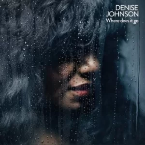 image of Where Does It Go by Denise Johnson CD Album