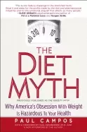 Image of diet myth why americas obsessions with weight is hazardous to your health
