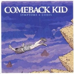 image of Symptoms + Cures by Comeback Kid CD Album