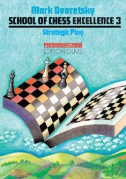 Image of School of Chess Excellence by Mark Dvoretsky Paperback
