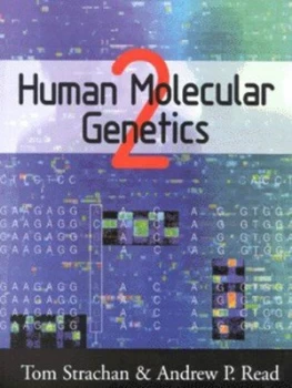 Image of Human Molecular Genetics by Tom Strachan Book
