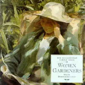 Image of The illustrated Virago book of women gardeners by Deborah Kellaway