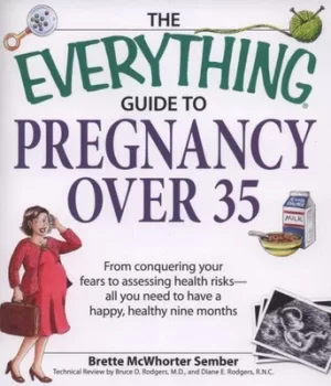 Image of The everything guide to pregnancy over 35 by Brette McWhorter Sember
