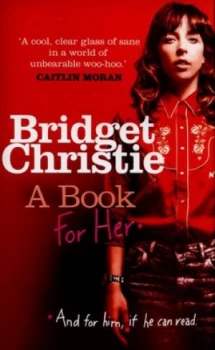 Image of A Book For Her by Bridget Christie Hardback