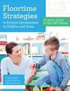 Image of floortime strategies to promote development in children and teens a users g