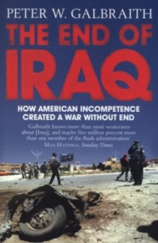 Image of The End of Iraq by Peter W. Galbraith Book