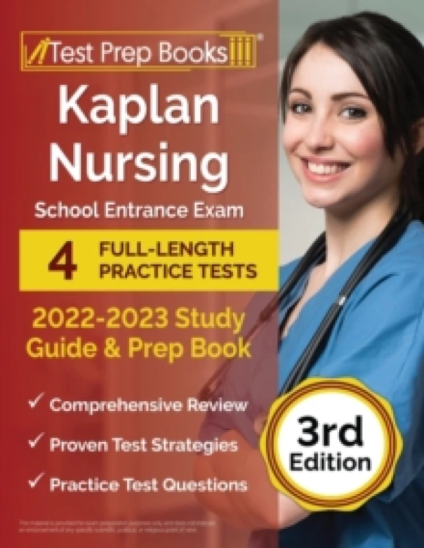 Image of Kaplan Nursing School Entrance Exam 2022-2023 Study Guide : 4 Full-Length Practice Tests and Prep Book [3rd Edition] Paperback / softback