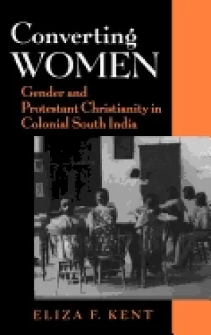 Image of converting women gender and protestant christianity in colonial south india