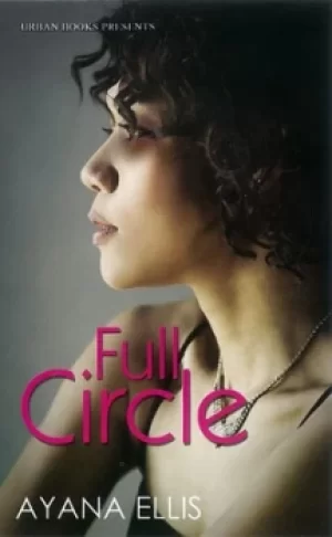 Image of Full circle by Ayana Ellis
