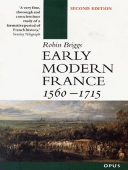 Image of Early Modern France 1560-1715 by Robin Briggs Paperback