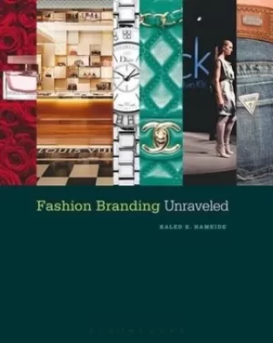 Image of Fashion branding unraveled by Kaled K. Hameide