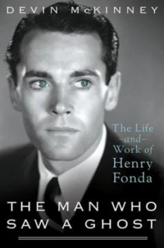 Image of The Man Who Saw a Ghost by Devin Mckinney Hardback