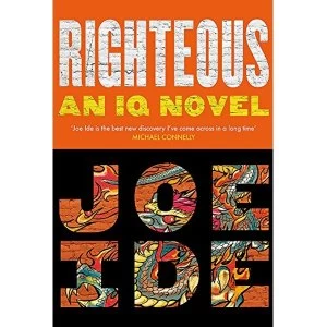 Image of Righteous An IQ novel Hardback 2018