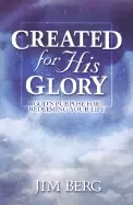 Image of created for his glory gods purpose for redeeming your life