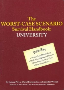Image of The Worst-Case Scenario Survival Handbook by Joshua Piven and David Borgenicht and Jennifer Worick and Brenda Brown Book