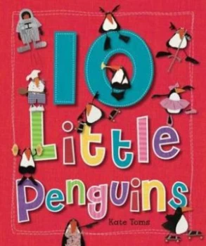 Image of 10 Little Penguins by Kate Toms Book