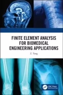Image of Finite Element Analysis for Biomedical Engineering Applications