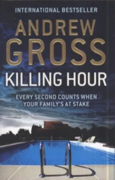 Image of Killing Hour by Andrew Gross Paperback