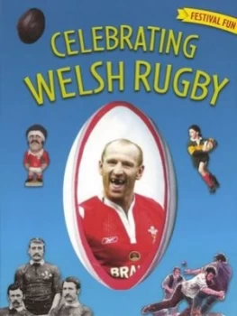 Image of Celebrating Welsh Rugby by Elin Meek and Elinor Wyn Reynolds Book