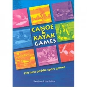 Image of Canoe and Kayak Games by Loel Collins and Peter Knowles and Dave Ruse Paperback