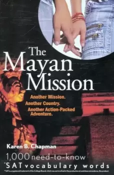 Image of The Mayan mission by Karen B Chapman