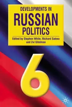 Image of Developments in Russian politics by Stephen White