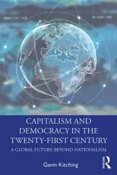 Image of Capitalism and Democracy in the Twenty-First CenturyA Global Future Beyond Nationalism