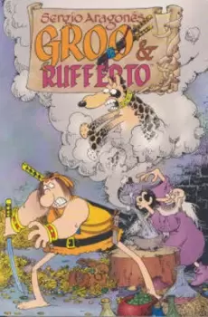 Image of Sergio Aragones Groo And Rufferto by Dark Horse
