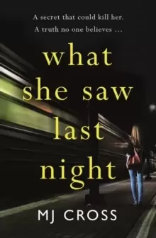 Image of What She Saw Last Night