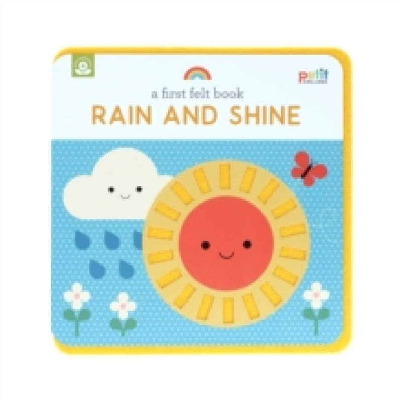 Image of A First Felt Book: Rain and Shine Novelty book