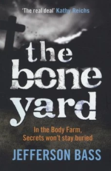 Image of The Bone Yard by Jefferson Bass Paperback