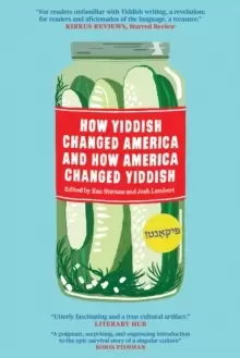 Image of How Yiddish Changed America and How America Changed Yiddish