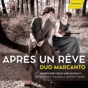 Image of Duo Marcanto Apres Un Reve Works for Violin and Guitar By Paganini Piazzolla Bartok Faure by Niccolo Paganini CD Album