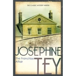 Image of The Franchise Affair by Josephine Tey (Paperback, 2009)