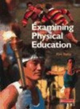 Image of Examining Physical Education by Kirk Bizley Paperback