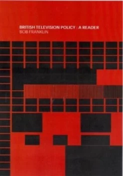 Image of British Television Policy by Bob Franklin Book