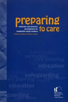 Image of Preparing to Care by Predencia Gabbidon and Barry Goldson Hardback
