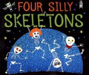 Image of Four Silly Skeletons by Sue Hendra Paperback