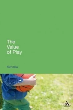 Image of The Value of Play by Perry Else Paperback