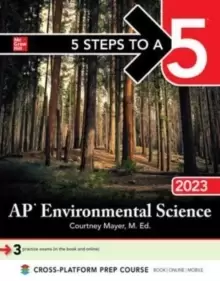 Image of 5 Steps to a 5: AP Environmental Science 2023