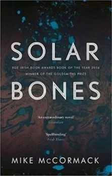 Image of Solar Bones by Mike Mccormack Book