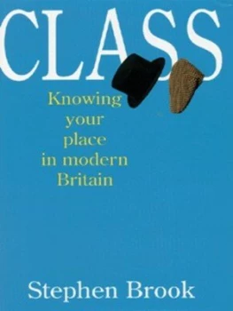 Image of Class by Stephen Brook Hardback
