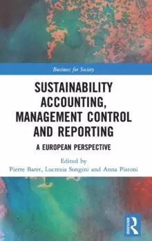 Image of Sustainability Accounting, Management Control and Reporting : A European Perspective