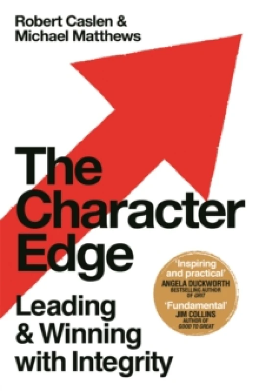 Image of The Character Edge : Leading and Winning with Integrity Paperback / softback