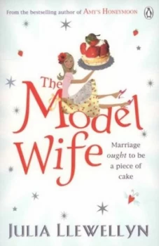 Image of The Model Wife by Julia Llewellyn Book
