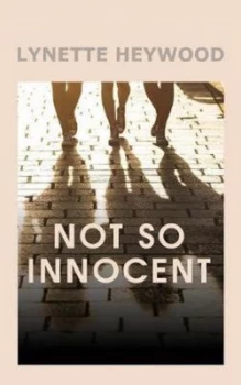 Image of Not so Innocent by Lynette Heywood Paperback