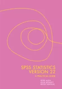 Image of SPSS Statistics Version 22: A Practical Guide