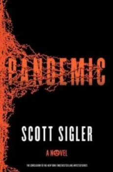 Image of Pandemic by Scott Sigler Hardback