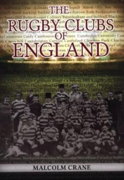 Image of The Rugby Clubs of England by Malcolm Crane Hardback